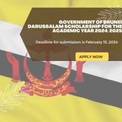 Government of Brunei Darussalam Scholarship for the Academic Year 2024/2025, Deadline: February 15, 2024
