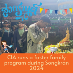 CIA Hosts Foster Family Program for International Students During Songkran 2024