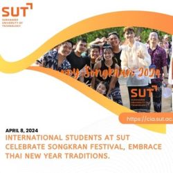 SUT Int’l Students Celebrate Songkran Festival, Embrace Thai New Year Traditions, April 8, 2024