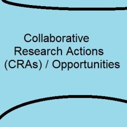 Collaborative Research Actions (CRAs) / Opportunities