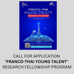 CALL FOR APPLICATION “FRANCO-THAI YOUNG TALENT” RESEARCH FELLOWSHIP PROGRAM