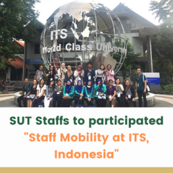 SUT Staffs to participated “Staff Mobility at ITS, Indonesia”