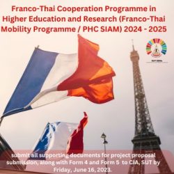 Franco-Thai Mobility Programme / PHC SIAM 2024 – 2025, Deadline: June 16, 2023.