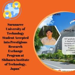 SUT’ Student Accepted into Prestigious Research Exchange Program at SIT, Japan