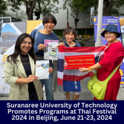 Suranaree University of Technology Promotes Programs at Thai Festival 2024 in Beijing, June 21-23, 2024