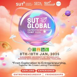 SUT Global Entrepreneurship Camp 2025, January 8-18, 2025